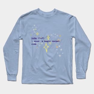 Life Long Sleeve T-Shirt